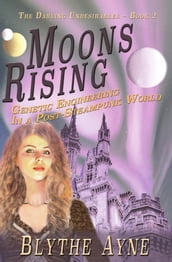 Moons Rising