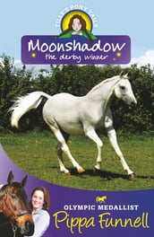 Moonshadow the Derby Winner