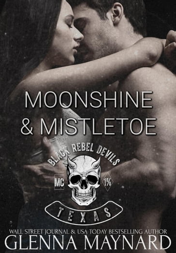 Moonshine & Mistletoe - Glenna Maynard