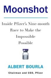 Moonshot: Inside Pfizer