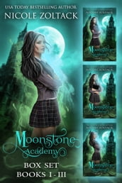 Moonstone Academy Complete Box Set 1-3