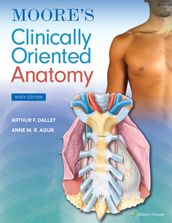 Moore s Clinically Oriented Anatomy