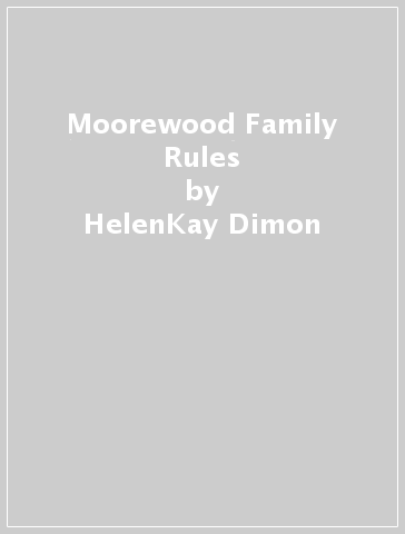 Moorewood Family Rules - HelenKay Dimon