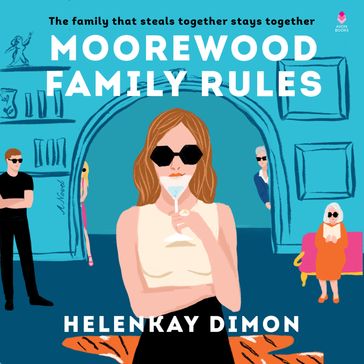 Moorewood Family Rules - HelenKay Dimon