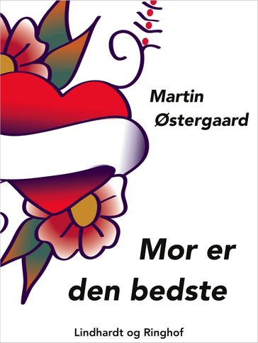 Mor er den bedste - Martin Østergaard