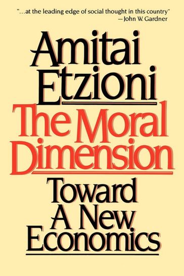 Moral Dimension - Amitai Etzioni