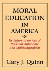 Moral Education in America