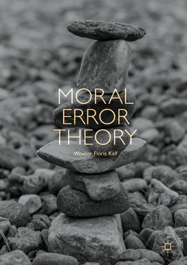 Moral Error Theory - Wouter Floris Kalf