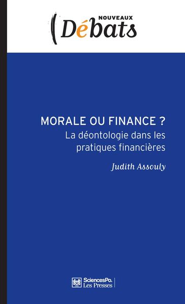 Morale ou finance ? - Judith ASSOULY
