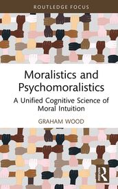 Moralistics and Psychomoralistics