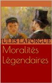 Moralités Légendaires