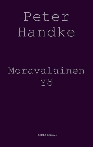 Moravalainen Yö - Peter Handke