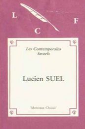 Morceaux choisis de Lucien Suel (Edition originale)