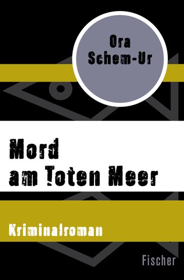 Mord am Toten Meer - Ora Schem-Ur