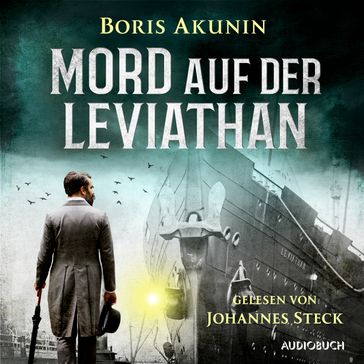 Mord auf der Leviathan - Boris Akunin