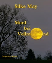 Mord bei Vollmond