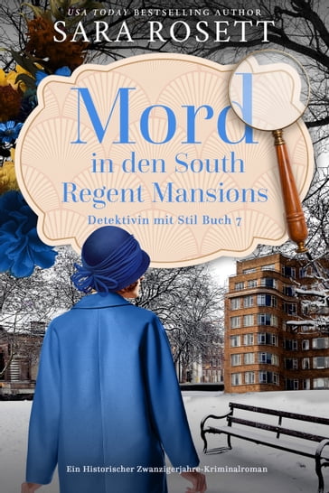 Mord in den South Regent Mansions - Sara Rosett