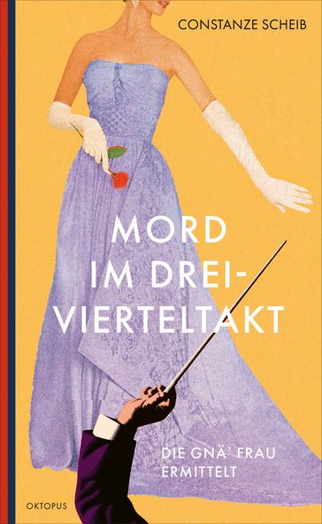 Mord im Dreivierteltakt - Constanze Scheib