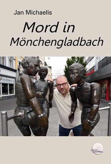 Mord in Mönchengladbach - Jan Michaelis