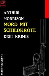 Mord mit Schildkröte: Drei Krimis