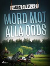 Mord mot alla odds