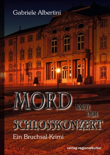 Mord nach dem Schlosskonzert - Gabriele Albertini