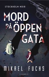 Mord pa öppen gata