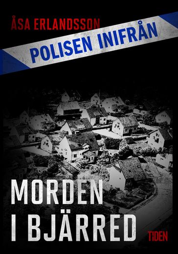 Morden i Bjärred - Åsa Erlandsson - Niklas Lindblad