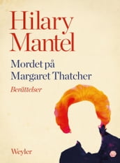 Mordet pa Margaret Thatcher