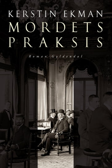 Mordets praksis - Kerstin Ekman