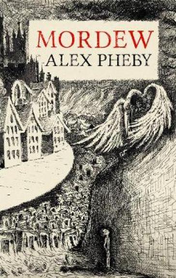 Mordew - Alex Pheby