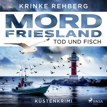 Mordfriesland: Tod und Fisch - Krinke Rehberg