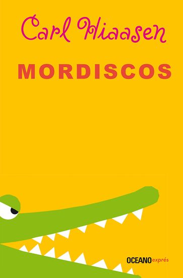 Mordiscos - Carl Hiaasen