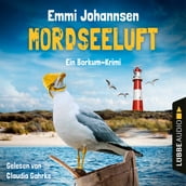 Mordseeluft - Ein Borkum-Krimi, Teil 1 (Gekürzt)