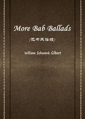 More Bab Ballads()