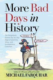 More Bad Days in History