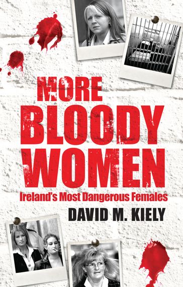 More Bloody Women - David M. Kiely