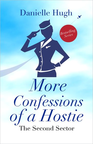 More Confessions of a Hostie - Danielle Hugh