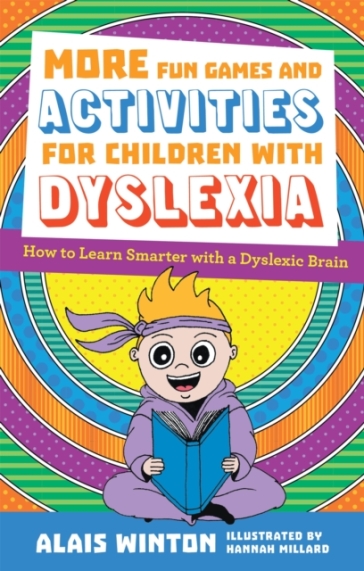 More Fun Games and Activities for Children with Dyslexia - Alais Winton