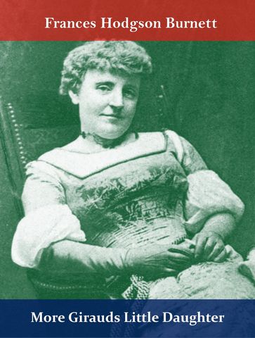 More Girauds Little Daughter - Frances Hodgson Burnett