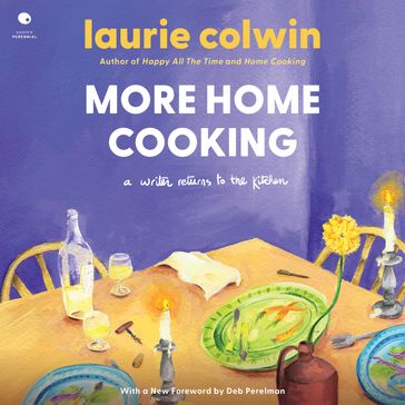 More Home Cooking - Laurie Colwin