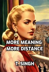 More Meaning: More Distance