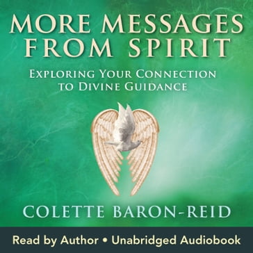 More Messages From Spirit - Colette Baron-Reid