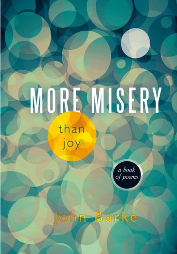 More Misery Than Joy - John Burke