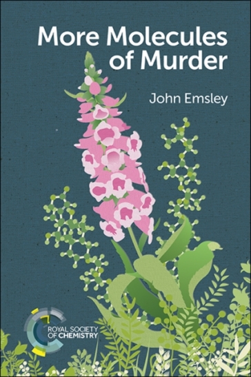 More Molecules of Murder - John Emsley