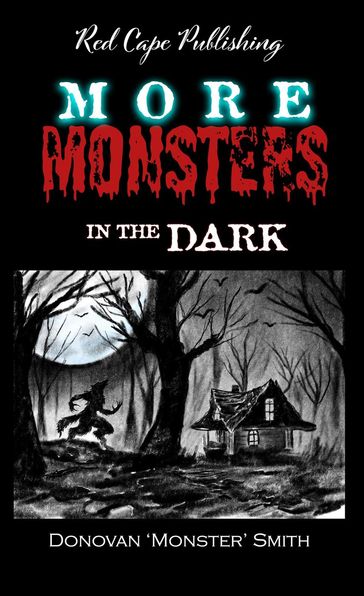 More Monsters in the Dark - Donovan Monster Smith