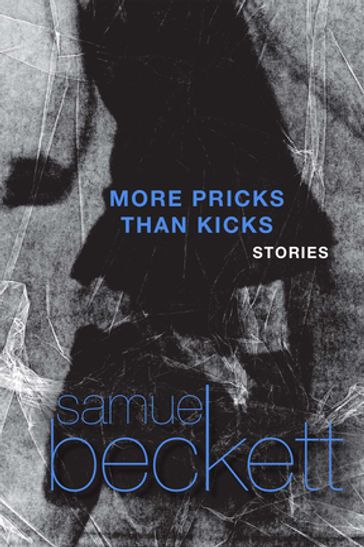 More Pricks Than Kicks - Beckett Samuel