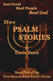 More Psalm Stories