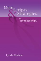 More Scripts & Strategies in Hypnotherapy