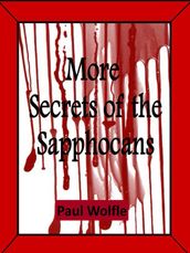 More Secrets Of The Sapphocans